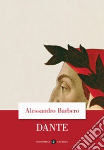 Dante libro di Barbero Alessandro