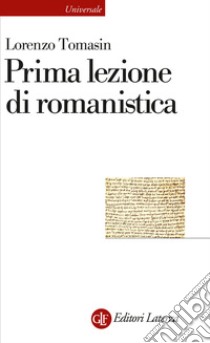 Prima lezione di romanistica libro di Tomasin Lorenzo