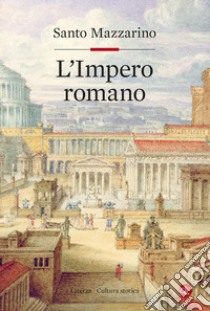 L'Impero romano libro di Mazzarino Santo