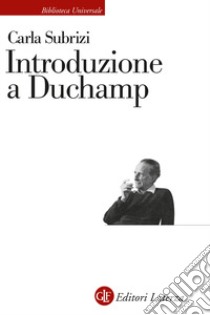 Introduzione a Duchamp libro di Subrizi Carla