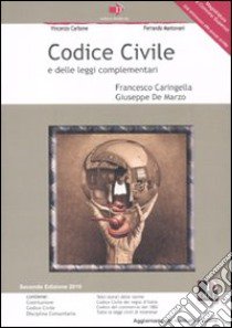 Codice civile e delle leggi complementari libro di Caringella Francesco; De Marzo Giuseppe