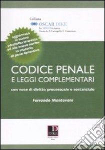 Codice penale e leggi complementari libro di Mantovani Ferrando