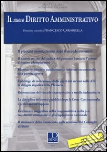 Il nuovo diritto amministrativo (2012). Vol. 4 libro