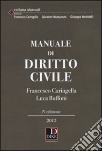 Manuale di diritto civile libro di Caringella Francesco - Buffoni Luca