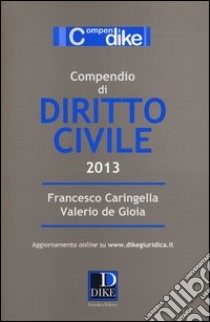 Compendio di diritto civile. Minor libro di Caringella Francesco; De Gioia Valerio