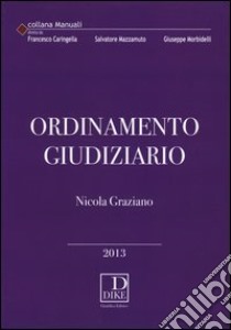 Ordinamento giudiziario libro di Graziano Nicola