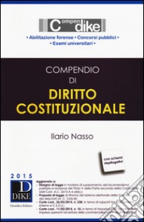 Compendio di diritto costituzionale libro di Nasso Ilario