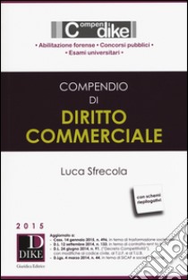 Compendio di diritto commerciale libro di Sfrecola Luca