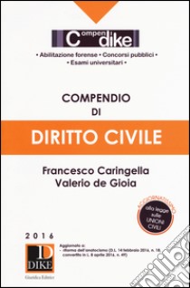 Compendio di diritto civile. Minor libro di Caringella Francesco; De Gioia Valerio