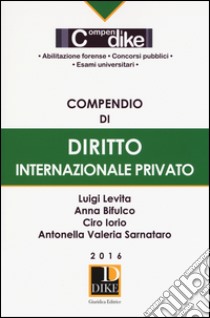 Compendio di diritto internazionale privato libro