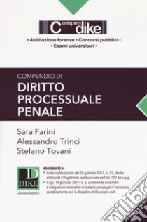 Compendio di diritto processuale penale libro di Farini Sara; Trinci Alessandro; Tovani Stefano