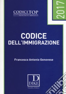 Codice dell'immigrazione libro di Genovese Francesco Antonio