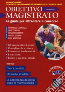 Speciale concorso in magistratura (2017). Vol. 6: Obiettivo magistrato  libro