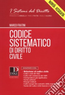 Codice sistematico di diritto civile, Marco Fratini, Dike Giuridica