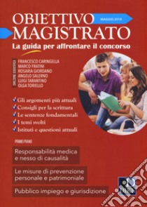 Obiettivo magistrato. La guida per affrontare il concorso (2018). Vol. 5: Maggio libro