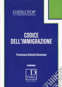 Codice dell'immigrazione libro di Genovese Francesco Antonio