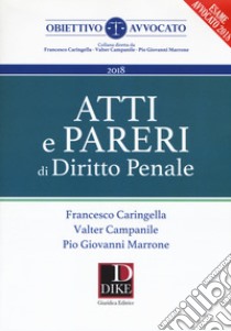 Atti e pareri di diritto penale libro di Caringella Francesco; Campanile Valter; Marrone Pio Giovanni