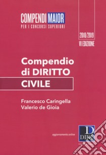 Compendio di diritto civile libro di Caringella Francesco; De Gioia Valerio