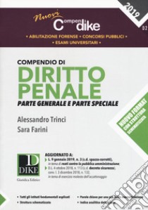 Compendio di diritto penale. Parte generale e parte speciale. Minor libro di Trinci Alessandro; Farini Sara