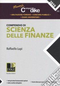 Compendio di scienza delle finanze libro di Lupi Raffaello