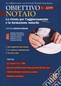 Obiettivo notaio. La rivista per l'aggiornamento e la formazione notarile (2019). Vol. 1 libro