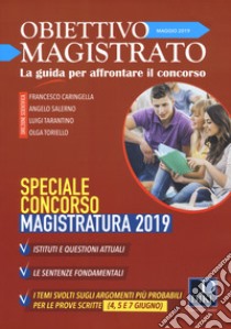 Obiettivo magistrato. La guida per affrontare il concorso (2019). Vol. 5: Maggio. Speciale concorso magistratura libro