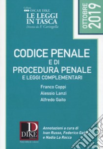 Codice penale e di procedura penale e leggi complementari libro di Coppi Franco; Lanzi Alessio; Gaito Alfredo