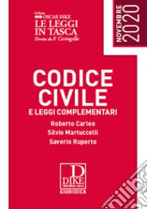 Codice civile e leggi complementari pocket libro di Carleo Roberto; Martuccelli Silvio; Ruperto Saverio