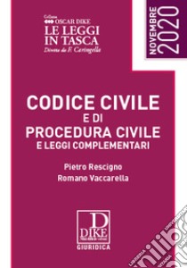 Codice civile e codice di procedura civile e leggi complementari. Ediz. pocket libro di Rescigno Pietro; Vaccarella Romano