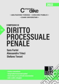 Compendio di diritto processuale penale libro di Farini Sara; Trinci Alessandro; Tovani Stefano