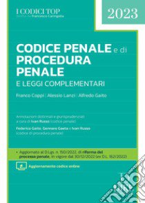 Codice penale e di procedura penale e leggi complementari libro di Coppi Franco; Lanzi Alessio; Gaito Alfredo