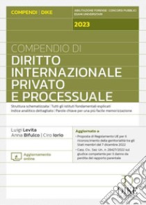 Compendio di diritto internazionale privato e processuale 2023 libro di Levita Luigi; Bifulco Anna; Iorio Ciro
