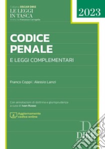 Codice penale e leggi complementari 2023. Con aggiornamento codice online libro di Coppi Franco; Lanzi Alessio