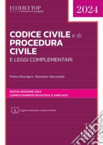 Codice civile e di procedura civile e leggi complementari libro di Rescigno Pietro; Vaccarella Romano