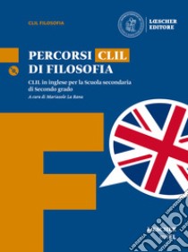 Coraggio di pensare. Percorsi CLIL di filosofia. Per i Licei e gli Ist. magistrali. Con espansione online. Con CD-ROM (Il). Vol. 3 libro di Curi Umberto