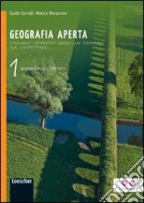 Geografia aperta. Quaderno delle competenze. Per la Scuola media. Con espansione online libro di Corradi Guido, Morazzoni Monica