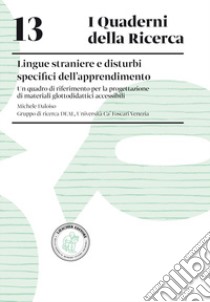 Lingue straniere e disturbi specifici dell'apprendimento libro di Daloiso Michele