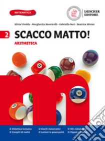 Scacco matto! Per la Scuola media. Con e-book. Con espansione online. Vol. 2: Aritmetica e Geometria libro di Vivalda Silvia; Martinelli Rita