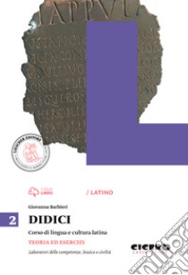 Didici. Teoria ed esercizi. Per le Scuole superiori libro di Barbieri Giovanna