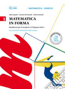 Matematica in forma. Per la Scuola media. Vol. 1 libro di Acquati Aldo; De Pascale Carmen; Semini Valeria