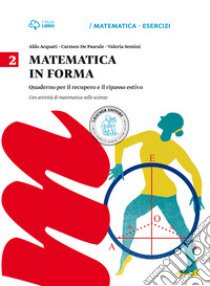 Matematica in forma. Per la Scuola media. Vol. 2 libro di Acquati Aldo; De Pascale Carmen; Semini Valeria