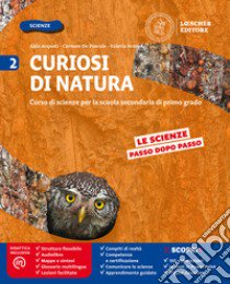 Curiosi di natura. Per la Scuola media. Con e-book. Con espansione online. Vol. 2 libro di Acquati Aldo; De Pascale Carmen; Semini Valeria