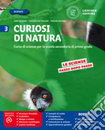 Curiosi di natura. Per la Scuola media. Con e-book. Con espansione online. Vol. 3 libro di Acquati Aldo; De Pascale Carmen; Semini Valeria