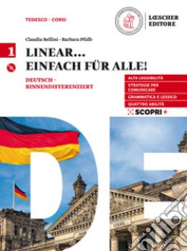 Linear. Lehrwerk für Deutsch. Einfach für alle! Per le Scuole superiori. Con e-book. Con espansione online. Con CD-Audio libro di Motta Giorgio