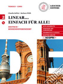 Linear. Einfach fur alle! Per le Scuole superiori. Con CD Audio formato MP3. Con e-book. Con espansione online. Vol. 2 libro di Motta Giorgio