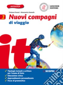 Nuovi compagni di viaggio. Con Il mito e l'epica. Per la Scuola media. Con e-book. Con espansione online. Vol. 1 libro di Franzi Tiziano; Damele Simonetta