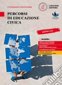 Percorsi di educazione civica. Per la Scuola media. Con e-book. Con espansione online libro