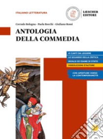 Antologia della Commedia. Per le Scuole superiori. Con e-book. Con espansione online libro