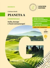 Pianeta A. Gli strumenti per affrontare le grandi sfide contemporanee. L'Essenziale. Per le Scuole superiori. Con e-book. Con espansione online libro di Giorda Cristiano