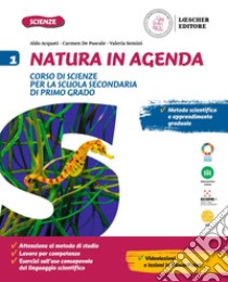 Natura in agenda. Per la Scuola media. Con e-book. Con espansione online. Vol. 1 libro di Acquati Aldo; De Pascale Carmen; Semini Valeria